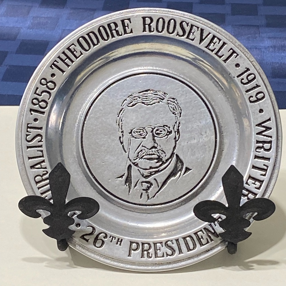 Theodore Roosevelt 26th President Wilton Collection Presidential Pewter Plate